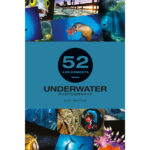 Cover of 52 Assignments: Underwater Photography